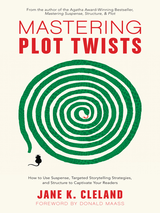 Title details for Mastering Plot Twists by Jane Cleland - Wait list